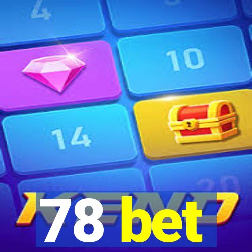 78 bet